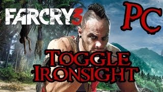 Far Cry 3  PC Tweaks  How to Enable Toggle Ironsights [upl. by Anahgem]