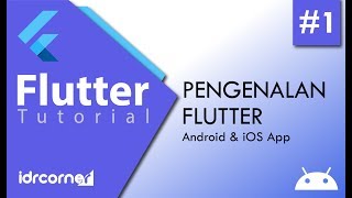 Tutorial Flutter 1  Intro Pengenalan [upl. by Hedwiga991]