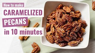 CARAMELIZED PECANS  Cinnamon Sugar Pecans  Candied Nuts Recipe  Cinnamon Pecans [upl. by Manella]