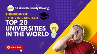 QS World University Rankings 2023 Top 20 global universities  Explore In [upl. by Sievert]