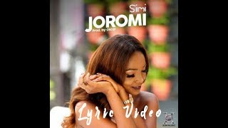 Simi  Joromi Lyric Video [upl. by Serafina439]