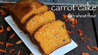 carrot cake recipe  how to make easy eggless carrot cake recipe [upl. by Crystie]