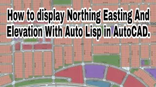 How to display Northing Easting and Elevation with auto lisp [upl. by Retloc389]