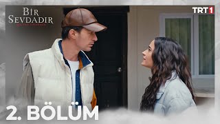 Bir Sevdadır 2 Bölüm trt1 [upl. by Ashla]