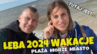 ŁEBA 2024 WAKACJE  PLAŻA MORZE MIASTO SKLEPY DEPTAK PENSJONAT JEDZENIE  TUTAJ JEST [upl. by Karlan]