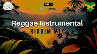 Reggae Instrumental Mix  Vol 3  Relax and unwind 1 Hour of Sweet Reggae Music  No Vocals [upl. by Enayd]