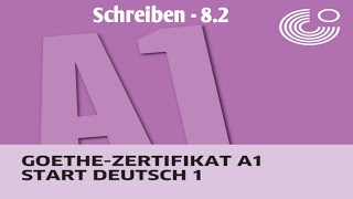 Goethe Zertifikat A1Schreiben 82GermanFLIHYD [upl. by Airom]