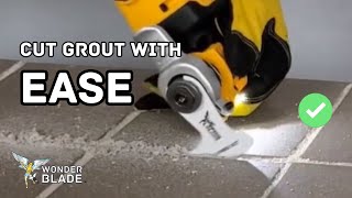 How to CutRemove Grout with an Oscillating Multi Tool  WonderBlade™ [upl. by Egres]