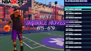 BEST DRIBBLE MOVES 6’56’9 ON NBA2K25 THESE SIGS MAKE YOU A ISO DRIBBLE GOD [upl. by Johnathon]