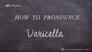 How to Pronounce Varicella Real Life Examples [upl. by Nylcsoj]