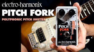 ElectroHarmonix Pitch Fork Polyphonic Pitch Shifter Pedal Demo by Bill Ruppert [upl. by Uoliram]