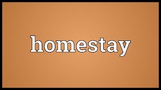 Homestay Meaning [upl. by Aney689]