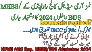 NUMS ARMY MEDICAL COLLEGE ADMISSIONS 2024  ELIGIBILITY  LAST DATE  MERIT LIST  IBCC ATTESTATION [upl. by Zerk485]