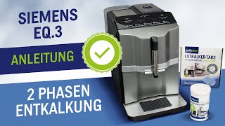 Siemens EQ3 Entkalkung und Reinigung Calc´n Clean  2 Phasen Entkalker Tabs  Reinigungstabletten [upl. by Niccolo]