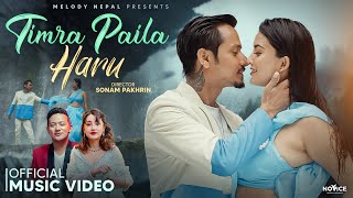 Timra Paila Haru Official Video➤ Niti Shah II Dhurba GC II Raju Lama II TRISHALA GURUNG II Lekhu S [upl. by Winifred]