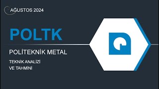 15 AĞUSTOS 2024  POLİTEKNİK METAL TEKNİK ANALİZ [upl. by Yrakaz]