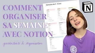 Comment organiser sa semaine avec Notion  tutoriel  productivité amp organisation [upl. by Boelter]