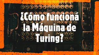 ¿Cómo funciona la máquina de Turing [upl. by Andreas]