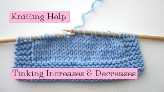 Knitting Help  Tinking Increases and Decreases [upl. by Sluiter]