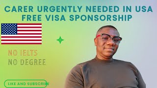 URGENT COME TO USA NOW FOR FREE NO IELTSNO DEGREE FREE VISA SPONSORSHIPUSA CAREGIVER JOBS 2024 [upl. by Tengler]