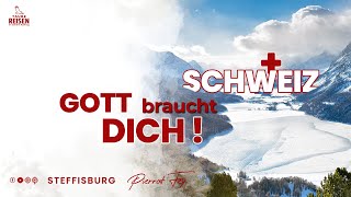 Pierrot Fey 🇨🇭 I Schweiz Gott braucht Dich Steffisburg [upl. by Cilurzo]