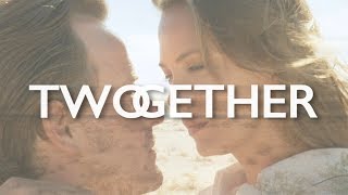 Twogether  TRAILER [upl. by Alegre]