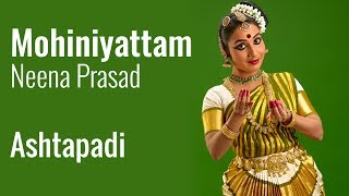 Ashtapadi Gita Govinda  Mohiniyattam by Dr Neena Prasad [upl. by Cirnek]