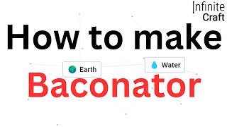 How to Make Baconator in Infinite Craft [upl. by Llednyl]