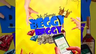 Richie Royal Mr Chumps  Beggy Beggy Official Audio [upl. by Arevle]