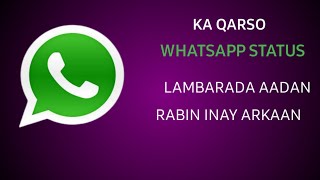 sida looga qarsado whatsapp status qofkaad doonto [upl. by Pardner885]