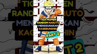 Momen Random Naruto Kagebunshin Part 2 anime reviewanime naruto [upl. by Kathie120]