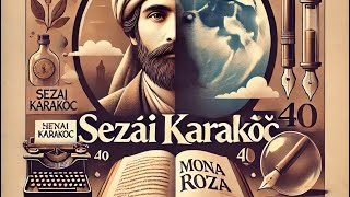 “MONA ROSA ’nın Şairi Sezai Karakoç’un Diriliş Felsefesi ve Sonsuz Aşkın Hikayesi” [upl. by Weinshienk]