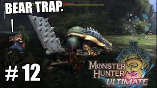 MH3U 12  Bear Trap [upl. by Teferi]