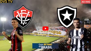 VITÓRIA X BOTAFOGO AO VIVO COPA DO BRASIL ONDE ASSISTIR COM IMAGENS [upl. by Ekim]