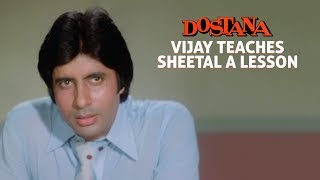 Vijay teaches Sheetal a lesson  Dostana 1980  Amitabh Bachchan Shatrughan Sinha Zeenat Aman [upl. by Iroak]