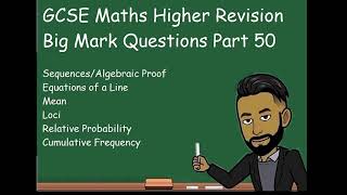 GCSE Maths Higher Revision Big Mark Questions Part 50 [upl. by Atikahs786]