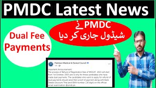 PMDC Important AnnouncementMDCAT Dual Fee PaymentPMDC MDCAT 2023 Latest News [upl. by Tips]