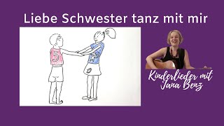 Liebe Schwester tanz mit mir  Kinderlieder mit Jana Benz [upl. by Aikimat]