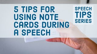 5 Tips for Using Note Cards During a Speech [upl. by Htebyram]