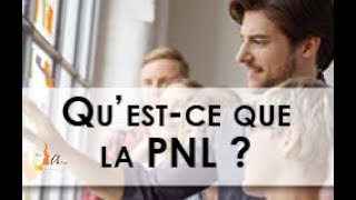 Questce que la Programmation Neuro Linguistique [upl. by Dre883]