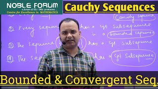 Cauchy Sequences Boundedness amp Convergent Subsequences Real Analysis TIFR IITJAM GATE Noble Forum [upl. by Otrepur]