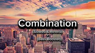 Combination  Amrit Maan  Slowed and reverb song  Bass Boosted SR Music slowedandreverb [upl. by Gilliam813]