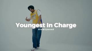 Youngest In Charge  Sidhu Moose WalaSlowed Reverb [upl. by Allbee]