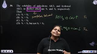 The solubility of anhydrous AlCl3 and hydrated AlCl3 in diethyl ether are S1 and S2 respectively [upl. by Atiekahs]