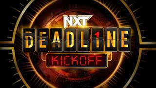 NXT Deadline Kickoff December 10 2022 [upl. by Acenom562]