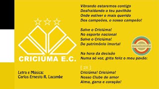 Hino do Criciúma Esporte Clube  SC  OFICIAL  Versão 2 [upl. by Ahsoem218]