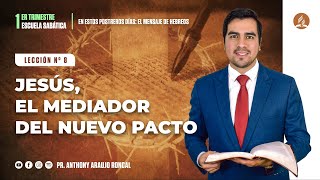 ESTUDIO BIBLICO 👨🏻‍🏫 Libro de HEBREOS 📚 Capitulo 8  El MEDIADOR de un nuevo PACTO [upl. by Ikkela]