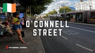 O’Connell Street Dublin  Ireland Walk  31  Dublin Walk [upl. by Waterman]