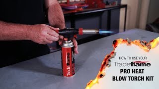 How To Use The Tradeflame Pro Heat Blow Torch Kit Screw On [upl. by Shue]