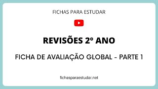 FICHA DE AVALIAÇÃO GLOBAL 2º ANO PARTE 1  REVISÃO DE MATÉRIA  FICHAS PARA ESTUDAR [upl. by Alcina]